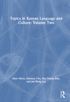 Hardcover Topics in Korean Language and Culture: Volume Two Book