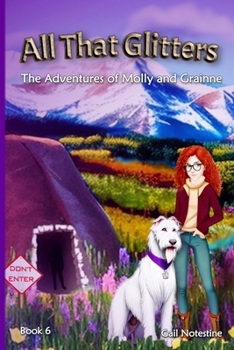 Paperback All That Glitters: A Molly and Grainne Story (Book 6) Book