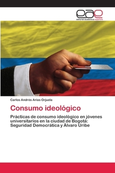 Paperback Consumo ideológico [Spanish] Book