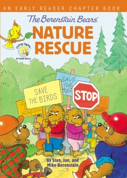 Paperback The Berenstain Bears' Nature Rescue: An Early Reader Chapter Book