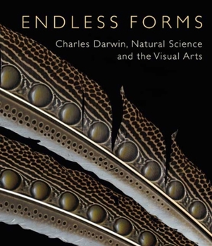 Hardcover Endless Forms: Charles Darwin, Natural Science, and the Visual Arts Book