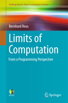 Paperback Limits of Computation: From a Programming Perspective Book