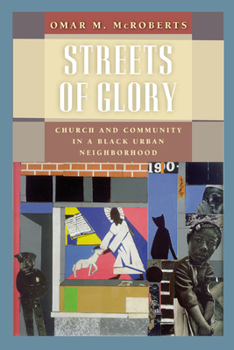 Paperback Streets of Glory: Church and Community in a Black Urban Neighborhood Book