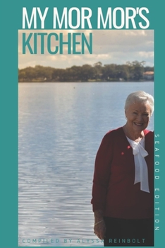 Paperback My Mor Mor's Kitchen: Seafood Recipes Book