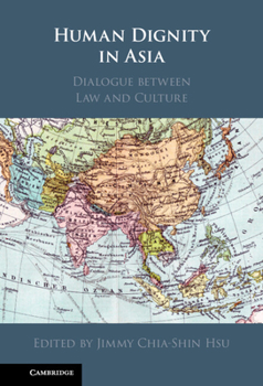 Hardcover Human Dignity in Asia Book