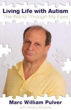 Paperback Living Life with Autism: The World Through My Eyes Book