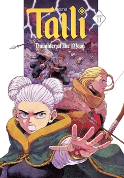 Talli, Daughter of the Moon Vol. 2 - Book #2 of the Talli, fille de la Lune