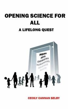 Paperback Opening Science For All: A Continuing Quest Book
