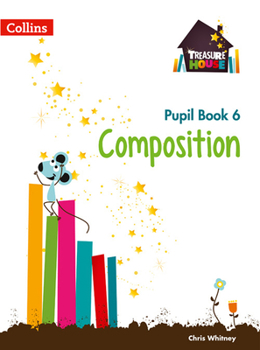 Paperback Treasure House -- Year 6 Composition Pupil Book