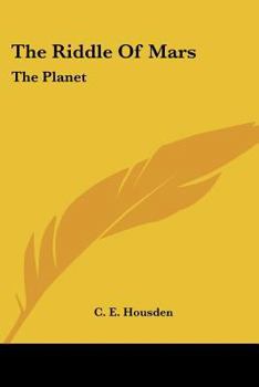 Paperback The Riddle Of Mars: The Planet Book