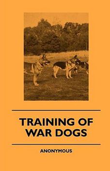 Hardcover Training Of War Dogs Book