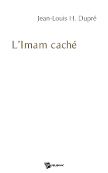 Paperback L'Imam caché [French] Book