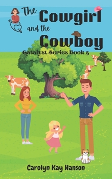 Paperback The Cowgirl & the Cowboy: Clean Romantic Comedy Book