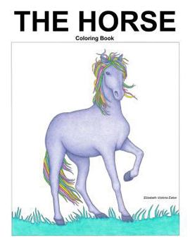 Paperback The Horse: Coloring Book