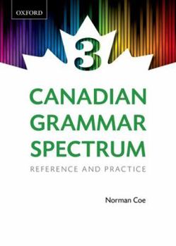 Paperback Canadian Grammar Spectrum 3: Reference and Practice Book