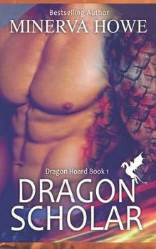Dragon Scholar - Book #1 of the Dragon Hoard