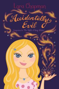 Accidentally Evil - Book #2 of the Xyzs of Being Wicked