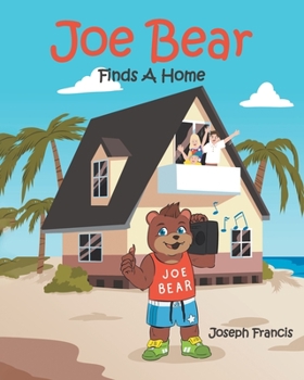 Paperback Joe Bear Finds A Home Book