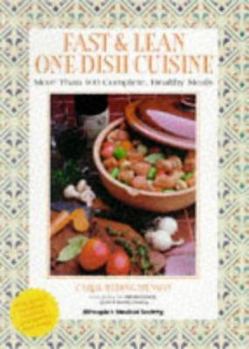 Paperback Fast and Lean One-Dish Cuisine: More Than 125 Complete Meals Book