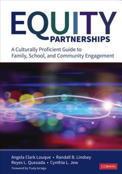 Paperback Equity Partnerships: A Culturally Proficient Guide to Family, School, and Community Engagement Book