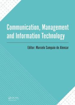 Hardcover Communication, Management and Information Technology: International Conference on Communciation, Management and Information Technology (Iccmit 2016, C Book