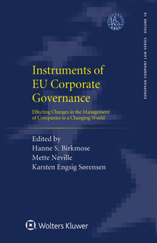 Hardcover Instruments of EU Corporate Governance: Effecting Changes in the Management of Companies in a Changing World Book