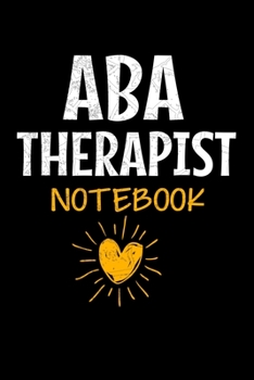 ABA Therapist Notebook: Dot Grid Page Notebook: Gift For Applied Behavior Analyst Aba Therapist