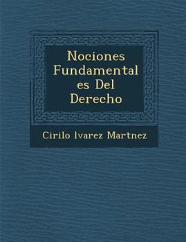 Paperback Nociones Fundamentales del Derecho [Spanish] Book