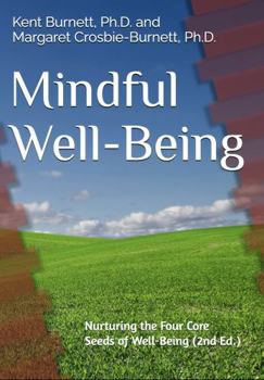 Mindful Well-Being: Nurturing the Four Core Seeds of Well-Being