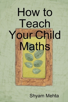 Paperback How to Teach Your Child Maths Book