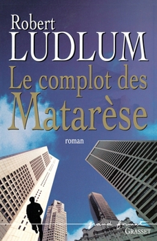 Paperback Le Complot Des Matarese [French] Book