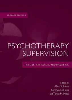 Hardcover Psychotherapy Supervision: Theory, Research, and Practice Book