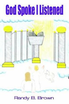 Hardcover God Spoke I Listened Book