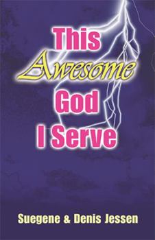 Paperback This Awesome God I Serve Book