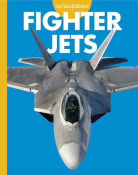 Hardcover Curious about Fighter Jets Book