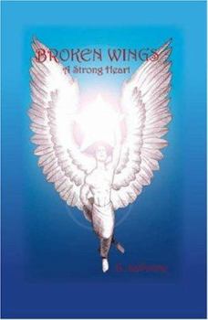 Paperback Broken Wings: A Strong Heart Book