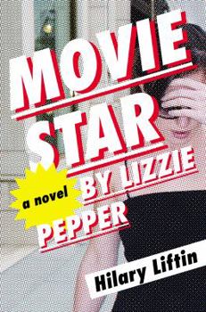 Hardcover Movie Star by Lizzie Pepper Book