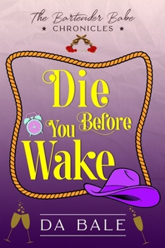 Paperback Die Before You Wake Book