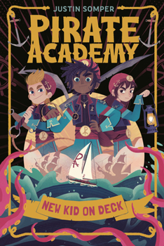 Paperback Pirate Academy: New Kid on Deck Book