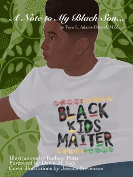 Hardcover A Note to My Black Son... (A Note to My Black... Series) Book