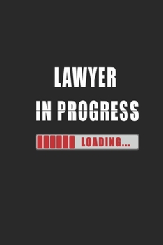 Lawyer in progress Notebook: Journal and Organizer, Blank Lined Notebook 6x9 inch, 120 pages