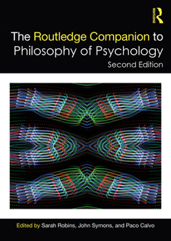 Paperback The Routledge Companion to Philosophy of Psychology Book