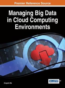 Hardcover Managing Big Data in Cloud Computing Environments Book