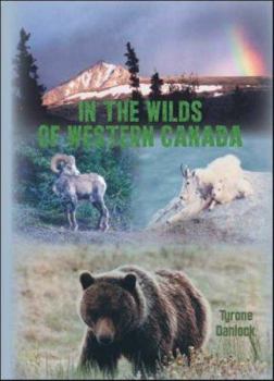 Paperback In the Wilds of Western Canada Book