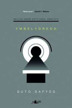 Paperback Ymbelydredd - Enillydd Gwobr Goffa Daniel Owen 2016 [Welsh] Book