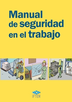 Paperback Manual de seguridad en el trabajo [Spanish] Book