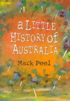 Hardcover A Little History of Australia Book