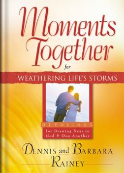 Moments Together for Weathering Life's Storms (Moments Together)