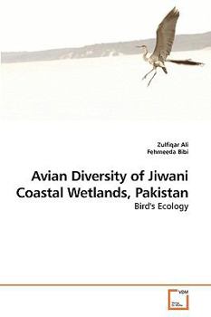 Paperback Avian Diversity of Jiwani Coastal Wetlands, Pakistan Book