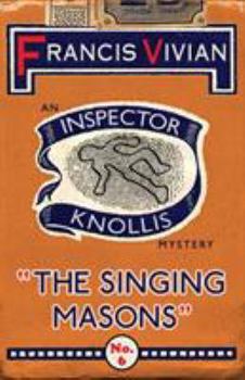 Paperback The Singing Masons: An Inspector Knollis Mystery Book